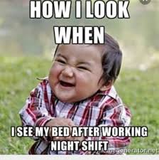 Sarcastic Shift Work Quotes 30 Night Shift Memes For Nurses Nursebuff Dogtrainingobedienceschool Com