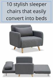10 Stylish Sleeper Chairs That Easily Convert Into Beds Sleeper Chair Stylish Chairs Comfortable Chaise