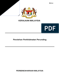 Perolehan perkhidmatan perunding melibatkan kos seperti di bab 1, jadual 3, bil. Pk3 Perolehan Perkhidmatan Perunding