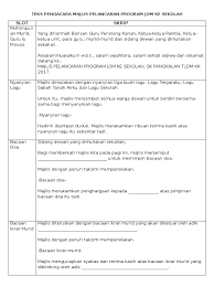 Pergi ke pasar membeli ikan, ikan dimasak diatas bara, selamat datang kami ucapkan, ucapan bismillah pembuka acara. Teks Pengacara Majlis Pelancaran Program Jom Ke Sekolah2