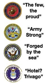 Enlisted members are employed in almost every type of military career. Slogans Of The Four Main Branches Of The Military Probably Been Made Before Military