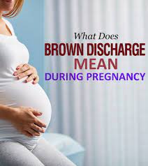 Check spelling or type a new query. Brown Discharge During Pregnancy Is It Normal
