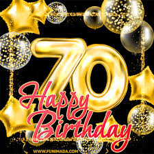 I mean 90 is the new 70. Happy 70th Birthday Animated Gifs Download On Funimada Com