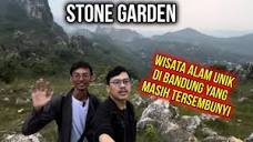 Wisata Alam “Stone Garden”!!! Tempat Wisata Unik di Bandung Yang ...