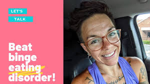 Overcoming Binge Eating Disorder and Achieving Significant Weight Loss  Through Recovery