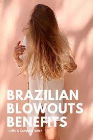 Brazilian Blowout Benefits Brazilian Blowout Brazilian Blowout Benefits Hair Routines