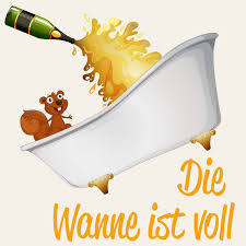 Die wanne ist voll (genhahner waldrunde part 06) wie konnte das nur passieren, dass die wanne so voll ist? Humorvolle Kurzgeschichten Heidischreibt De Die Wanne Ist Voll