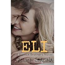 Eli (Mallick Brothers): Gadziala, Jessica: 9781977638502: Amazon.com: Books