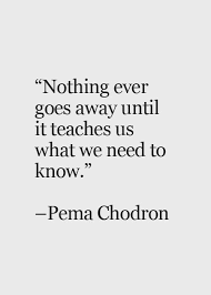 Nothing Ever Goes Away Quotable Quotes Words Quotes Life Quotes