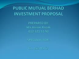 .fund 16 pb sukuk fund 17 public aggressive growth fund 18 public asia ittikal fund 19 public australia equity fund 20 public balanced fund 21 public china titans fund 22 public dividend select fund 23 public ehsan mixed asset conservative fund 24 public enhanced bond fund. The Proposal Is For Investment Into Our Public China Ittikal Fund Pcif Which Objective Is To Achieve Capital Growth Over The Medium And Long Term Period Ppt Download