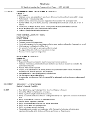 Seeking a catering server position with abc company that will utilize exceptional customer service skills. Food Service Assistant Resume Samples Velvet Jobs