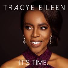 Tracye Eileen to Release New EP “It's Time”
