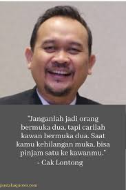 Kita yang orang biasa aja contohnya dalam video lucu bikin ngakak ini. Kumpulan Gambar Kata Bijak Lucu Cak Lontong Super Keren Dan Bikin Ketawa Tapi Masuk Akal Pustaka Quotes