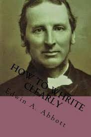 How to write clearly by G-Ph Ballin; Edwin A. Abbott