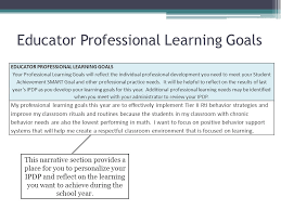 Pdp smart goals examples in education. Individual Professional Development Plan Ppt Video Online Download