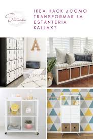 Ikea Hack Como Transformar La Estanteria Kallax El Pais De Sarah Estanteria Kallax Decoraciones De Casa Kallax