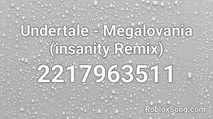 • use the id to listen to the song in roblox games. Undertale Megalovania Insanity Remix Roblox Id Roblox Music Codes