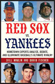 Red Sox vs. Yankees | Book by Bill Nowlin, David Fischer | Official  Publisher Page | Simon & Schuster