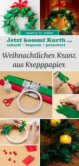 Weihnachtlicher Kranz Aus Krepppapier Krepppapier Weihnachten Basteln Weihnachten