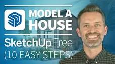 How to Model a House in SketchUp Free (10 EASY Steps) - YouTube