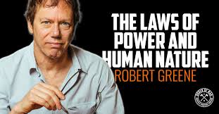Robert Greene The Laws Of Power And Human Nature Order Of Man