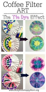 Tie Dye Coffee Filter Art For Kids Busy Kids Happy Mom In 2020 Coffee Filter Art Crafts Art For Kids