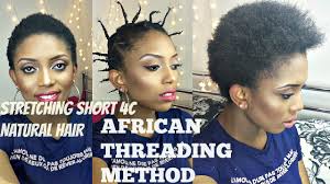 How long will it take to straighten african american hair? African Threading Stretch Short Natural 4c Hair Without Heat Youtube