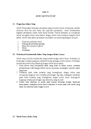 Karena jangkauan dari aktiva sangat luas, maka aktiva dapat dikelompokkan berdasarkan jenisnya. Doc Bab Ii Audit Aktiva Tetap Nurhasunah Nh Academia Edu