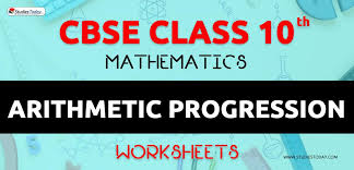 Math worksheets are available for students of all grades from grade 1 to grade 10. Worksheets For Class 10 Arithmetic Progression