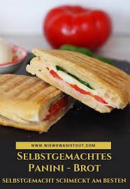 Selbstgemachtes Panini Brot Zubereitung Im Kontaktgrill Wiewowasistgut Com Rezept Panini Brot Rezepte Panini