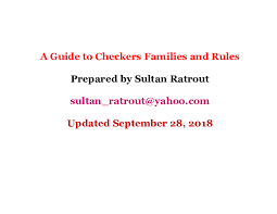 Because we are going to be teaching you how to play. Pdf A Guide To Checkers Families And Rules Sultan Ratrout Academia Edu