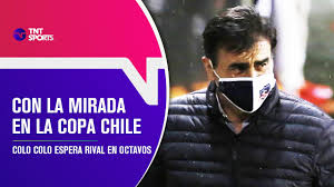 Consulta los horarios y resultados de los partidos de cuartos vuelta de la copa chile easy 2021 en as.com Colo Colo Espera Rival En La Copa Chile 2021 Pelota Parada Youtube