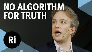 There is No Algorithm for Truth