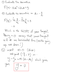 D y d x denotes the tangent line at ( x, y) the slope/gradient of horizontal tangent line = 0. How Do You Find The Equation Of Tangent Line To The Curve Y 4x 3 12x 2 9x 7 At The Given Point 3 2 7 Socratic