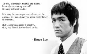 Bruce Lee The Art Of Expressing The Human Body Express Yourself Honestly Bruce Lee Quotes Bruce Lee Expression Quotes