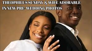 THEOPHILUS SUNDAY & WIFE ASHLEE WHITE ADORABLE IN NEW PRE-WEDDING PHOTOS