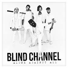Blind channel — left outside alone 03:48. Blind Channel Alone Against All Mastered By Ranka Kustannus