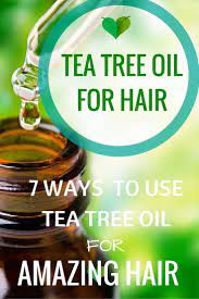 7 Amazing Ways To Use Tea Tree Oil For Hair Every Home Remedy Tea Tree Oil Tea Tree Oil Benefits Best Tea Tree Oil