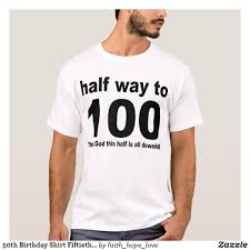 50th Birthday T Shirt Ideas For Him 50th Birthday Shirt Fiftieth Great Gift 50th Birthday Shirts 50th Birthday Shirts Men 50th Birthday Men