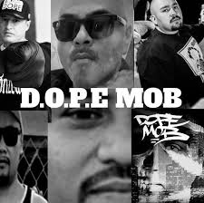The DOPE MOB