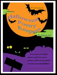 Halloween Poetry Keepers Riddle Poems And Free Verse Free Verse Poems Student Poetry Poems