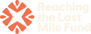 Reaching the Last Mile Fund