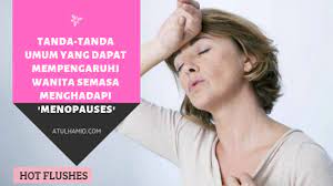 Tanda tanda menopause sering menjadi kekhawatiran wanita. 5 Tanda Tanda Menopause Dan Cara Melegakan Menopause Atul Hamid
