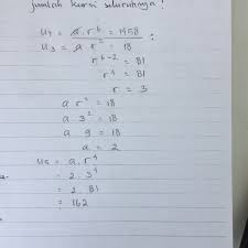 Maybe you would like to learn more about one of these? Diketahui Suku Ke 3 Barisan Geometri Sama Dengan 18 Sedangkan Suku Ke 7 Sama Dengan 1458 Nilai Brainly Co Id