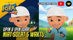 Niat dilafazkan di dalam hati. Upin Ipin Iqra Niat Solat 5 Waktu Youtube