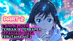 A silent voice memberikan cerita masa lalu yang buruk dan imbas di masa depan. No 2 Paling Sedih 9 Anime Movie Terbaik Sepanjang Masa Youtube