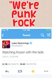 Are We Punk Rock Yet Ummm No Honey Not Even Close 3 My Punk Rockers 3 5 Seconds Of Summer 5sos 3 Frozen 5sos Funny 5sos 5sos Memes