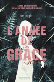 L Annee De Grace Livre De Kim Liggett Livres A Lire Livre Seize Ans