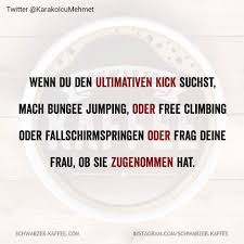 Pin Von Bower Roger Auf Quotes Witzige Bilder Spruche Lustige Spruche Witzige Spruche