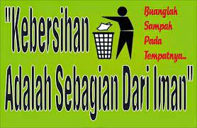 Lengkapilah separuh imanmu dengan cara menjaga kebersihan. Carikan Slogan Dan Gambar Poster Tentang Kebersihan Brainly Co Id